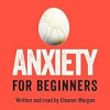 Anxiety_for_beginners