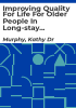 Improving_quality_for_life_for_older_people_in_long-stay_care_settings_in_Ireland