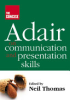 The_concise_Adair_on_communication_and_presentation_skills