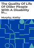 The_quality_of_life_of_older_people_with_a_disability_in_Ireland