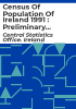 Census_of_population_of_Ireland_1991___preliminary_report_areas