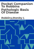 Pocket_companion_to_Robbins_pathologic_basis_of_disease