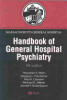 Massachusetts_General_Hospital_handbook_of_general_hospital_psychiatry