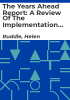 The_years_ahead_report__a_review_of_the_implementation_of_its_recommendations_-_report_no__48