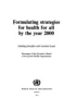 Formulating_strategies_for_health_for_all_by_the_year_2000