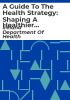 A_guide_to_the_health_strategy