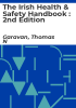 The_Irish_health___safety_handbook___2nd_edition