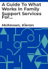A_guide_to_what_works_in_family_support_services_for_vulnerable_families