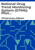 National_Drug_Trend_Monitoring_System__DTMS_