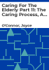 Caring_for_the_elderly_part_11__the_caring_process__a_study_of_carers_in_the_home