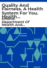Quality_and_fairness__A_health_system_for_you__Health_strategy___Briefing_the_health_service