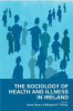 The_sociology_of_health_and_illness_in_Ireland