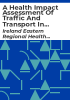 A_health_impact_assessment_of_traffic_and_transport_in_Ballyfermot