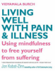 Living_well_with_pain_and_illness__the_mindful_way_to_free_yourself_from_suffering