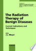 The_radiation_therapy_of_benign_diseases___current_indications_and_techniques