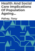 Health_and_social_care_implications_of_population_ageing_in_Ireland_1991-2011