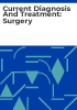 Current_diagnosis_and_treatment__surgery