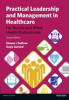 Practical_leadership_and_management_in_healthcare