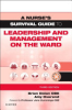 A_nurse_s_survival_guide_to_leadership_and_management_on_the_ward