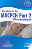 Questions_for_the_MRCPCH_part_2__written_examination