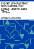 Harm_reduction_initiatives_for_drug_users_and_the_general_population