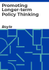 Promoting_longer-term_policy_thinking