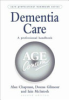 Dementia_care___a_professional_handbook