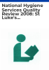 National_hygiene_services_quality_review_2008__St_Luke_s_Hospital__Rathgar_Assessment_Report