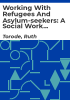 Working_with_refugees_and_asylum-seekers
