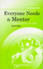 Everyone_needs_a_mentor