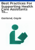 Best_practices_for_supporting_health_care_assistants_to_increase_participation_in_direct_care