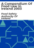 A_compendium_of_food_law_in_Ireland_2003