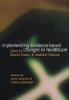 Implementing_evidence-based_changes_in_healthcare