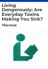 Living_Dangerously__Are_everyday_Toxins_making_you_sick_