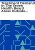 Treatment_demand_in_the_seven_health_board_areas_outside_the_eastern_regional_authority