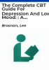 The_complete_CBT_guide_for_depression_and_low_mood