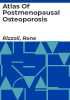 Atlas_of_postmenopausal_osteoporosis