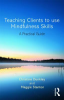 Teaching_clients_to_use_mindfulness_skills
