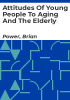 Attitudes_of_young_people_to_aging_and_the_elderly