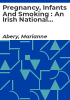 Pregnancy__infants_and_smoking___an_Irish_national_status_report_2000