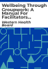 Wellbeing_through_groupwork__a_manual_for_facilitators_who_are_promoting_health