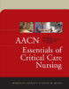 AACN_essentials_of_critical_care_nursing