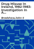 Drug_misuse_in_Ireland__1982-1983