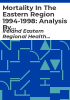 Mortality_in_the_Eastern_Region_1994-1998