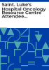 Saint__Luke_s_Hospital_Oncology_Resource_Centre_Attendee_Survey