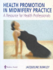 Health_promotion_in_midwifery_practice___a_resource_for_health_professionals