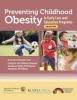 Preventing_childhood_obesity_in_early_care_and_education_programs