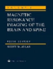 Magnetic_resonance_imaging_of_the_brain_and_spine