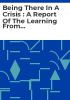 Being_there_in_a_crisis___a_report_of_the_learning_from_eight_mental_health_crisis_services