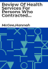 Review_of_health_services_for_persons_who_contracted_Hepatitis_C_through_the_administration_within_the_State_of_blood_and_blood_products